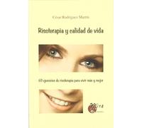 Risoterapia y calidad de vida: 69 ejercicios de risoterapia para vivir más y mejor