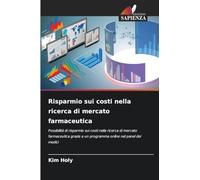 Risparmio sui costi nella ricerca di mercato farmaceutica: Possibilità di risparmio sui costi nella ricerca di mercato farmaceutica grazie a un programma online nel panel dei medici