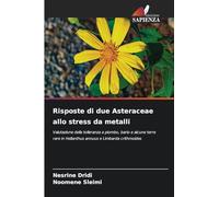 Risposte di due Asteraceae allo stress da metalli: Valutazione della tolleranza a piombo, bario e alcune terre rare in Helianthus annuus e Limbarda crithmoides