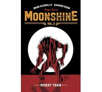 Eduardo Risso – Moonshine Volumen 2: Misery Train – MOONSHINE TP