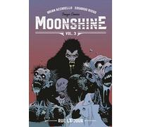 Risso, Eduardo - Moonshine Volume 3: Rue Le Jour