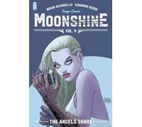 Risso, Eduardo - Moonshine, Volume 4: The Angel's Share