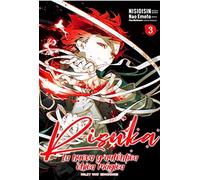RISUKA, LA NUEVA Y AUTÉNTICA CHICA MÁGICA 3 | Nisio Isin, Nao Emoto
