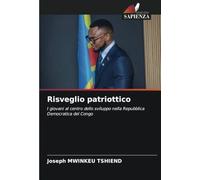 Risveglio patriottico: I giovani al centro dello sviluppo nella Repubblica Democratica del Congo