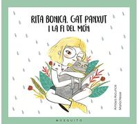 Rita Bonica, Gat Panxut i la fi del món (INFANTIL)
