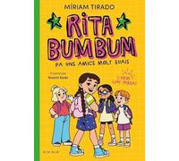 Rita Bumbum 2 - La Rita Bumbum fa uns amics molt guais: L'hem liat parda! (Primeres lectures)