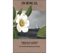 Rita Charon Julia Stephen Hermione Lee Mark Hussey Vi On Being Ill (Tapa blanda)