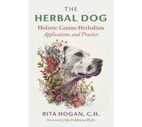 Rita Hogan The Herbal Dog (Tapa blanda) (Importación USA)