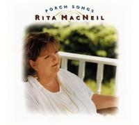 Rita MacNeil - Porch Songs [Import] [Import]