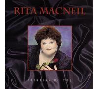 Rita MacNeil - Thinking Of You