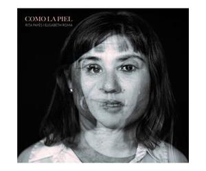 Rita Payés & Elisabeth Roma - Como La Piel (LP)