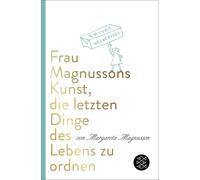 Rita Seuß Frau Magnussons Kunst, die letzten Dinge des Leben (Tapa blanda)