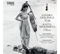 Haga - Rita Strohl: Great Dramatic Sonata "Titus et Berenice" for cello and piano; Cesar Franck: Sonata in A major for cello and piano
