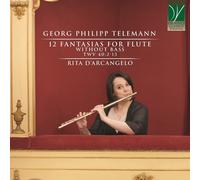 Rita Telemann / D'Arca Telemann: 12 Fantasias For Flute Without Bass TWV 40 (CD)