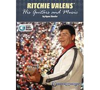 Ritchie Valens: His Guitars and Music