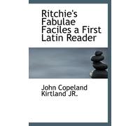 Ritchie's Fabulae Faciles a First Latin Reader