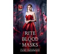 Rite of Blood and Masks: 3 (House of Blood and Roses)