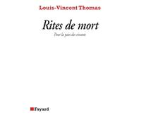 Rites de mort: Pour la paix des vivants