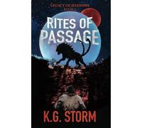 Rites Of Passage: Legacy of Shadows Book 1