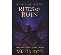 Rites of Ruin: Chaos is waking… and it remembers her name. (House of Havoc)