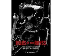 Rites of the Abyss: The Genesis and History of Greek Black Metal