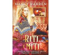 Riti e miti: Un giallo paranormale (I Vampiri del Circolo della Maglia)