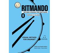 RITMANDO 0: Metodo di batteria per bambini: Impara e Colora. Approccio immediato e intuitivo. (Metodo Ritmando)