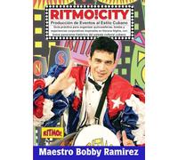 RITMO!CITY Producción de Eventos al Estilo Cubano: Guía práctica para organizar quinceañeras, bodas y experiencias corporativas inspiradas en Havana ... histórico del paisaje cultural cubano