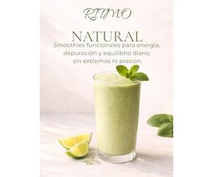 Ritmo Natural: Smoothies funcionales para energía, depuración y equilibrio diario, sin extremos ni presión.