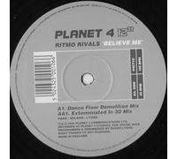 Ritmo Rivals - Believe Me (x2) [Vinyl Single]