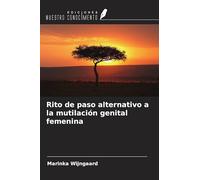 Rito de paso alternativo a la mutilación genital femenina