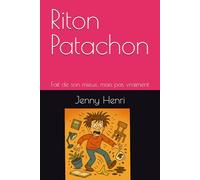 Riton Patachon: Fait de son mieux, mais pas vraiment