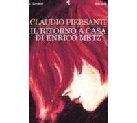 Ritorno A Casa Di Enrico Metz