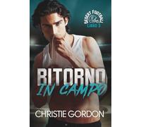 Ritorno in Campo: Un romance MM tra un linebacker e una cheerleader (Desert Football Italian)