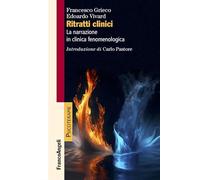 Ritratti clinici. La narrazione in clinica fenomenologica (Psicoterapie)