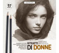 Ritratti di Donne - Disegno Artistico: Quaderno di Studio con 57 Modelli Realistici per Padroneggiare Volume, Luce e Ombreggiatura con Grafite (Posterlike Portrait Drawing Studio)