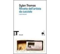 Ritratto Dell Artista Da Cucciolo E Altri Racconti