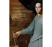 Ritratto di una virtuosa canterina. Eleonora Baroni e il pittore Fabio della Corgna al tempo dei Barberini