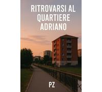 Ritrovarsi al Quartiere Adriano: Una storia d’amore, comunità e risveglio civile in una Milano che cambia.