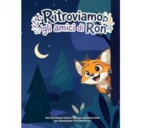 Ritroviamo gli amici di Ron