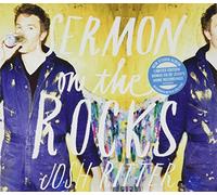 RITTER, JOSH - RITTER, JOSH - SERMON ON THE ROCKS : DELUXE 2CD SET