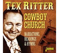 Ritter, Tex - Cowboy Church: Narrations, Readings And Hymns