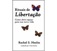 Rituais De Libertação (ebook)