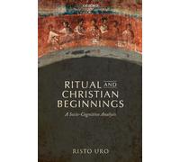 Ritual y comienzos cristianos – Un análisis sociocognitivo
