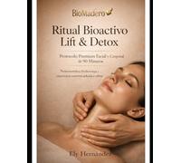 Ritual Bioactivo Lift & Detox: Protocolo premium facial y corporal de 90 minuto
