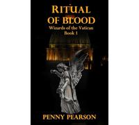 Ritual of Blood: Wizards of the Vatican: Book 1