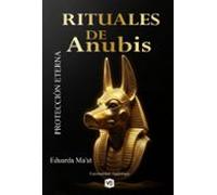 Rituales De Anubis (ebook)