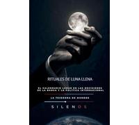 Rituales de Luna Llena (Illuminati)