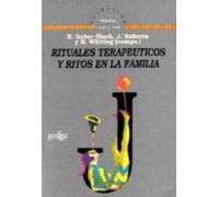 Rituales Terapéuticos Y Ritos En La Familia (SIN COLECCION)