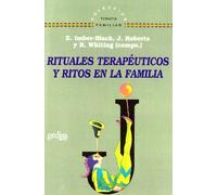 Rituales Terapéuticos Y Ritos En La Familia (SIN COLECCION)